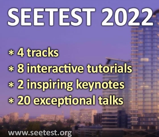 Vabljeni na SEETEST 2022  - South East European Software Testing Conference